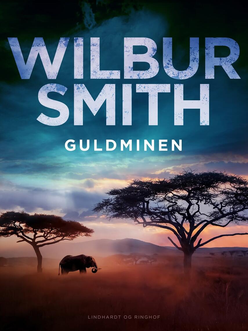 Wilbur A. Smith: Guldminen