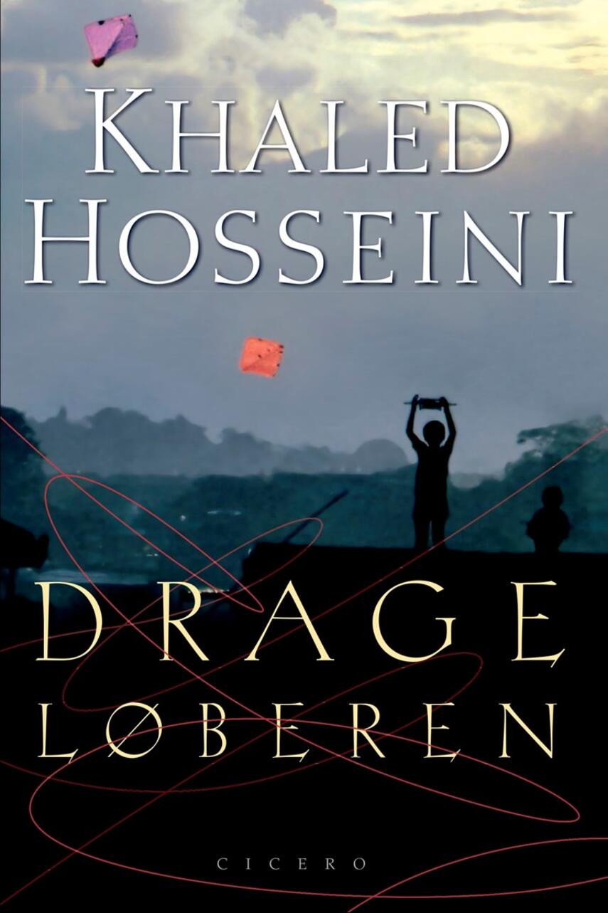 Khaled Hosseini: Drageløberen : roman
