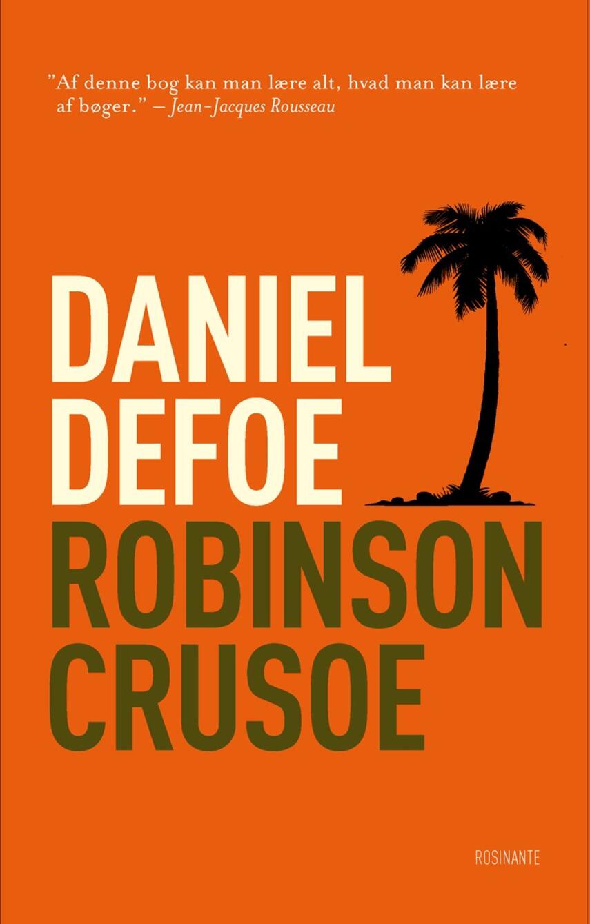 Daniel Defoe: Robinson Crusoe (Ved Mogens Boisen)