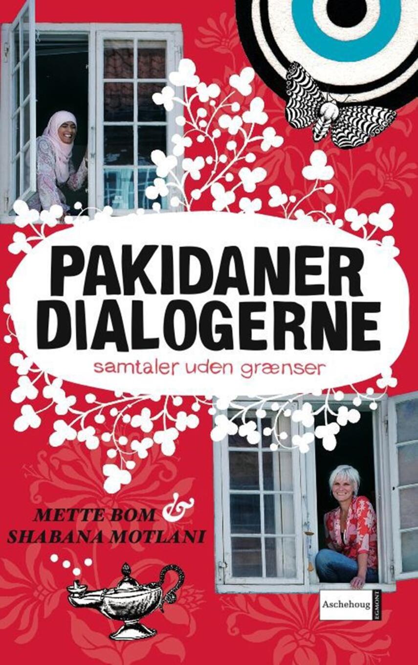 Mette Bom, Shabana Motlani: Pakidanerdialogerne : samtaler uden grænser