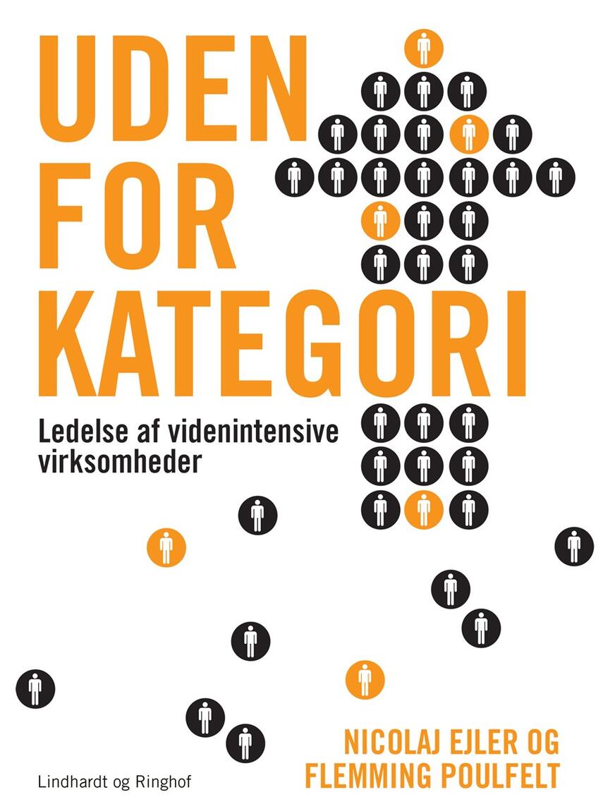 Nicolaj Ejler, Flemming Poulfelt: Uden for kategori : ledelse af videnintensive virksomheder