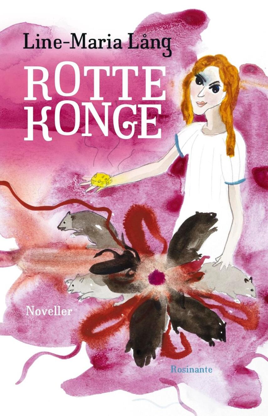 Line-Maria Lång: Rottekonge : noveller