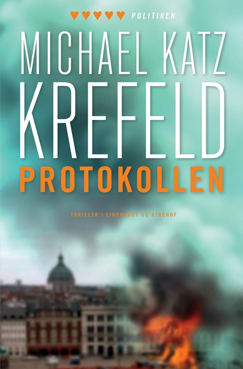 Michael Katz Krefeld: Protokollen : thriller