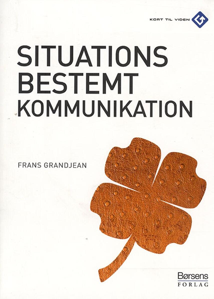 Frans Grandjean: Situationsbestemt kommunikation