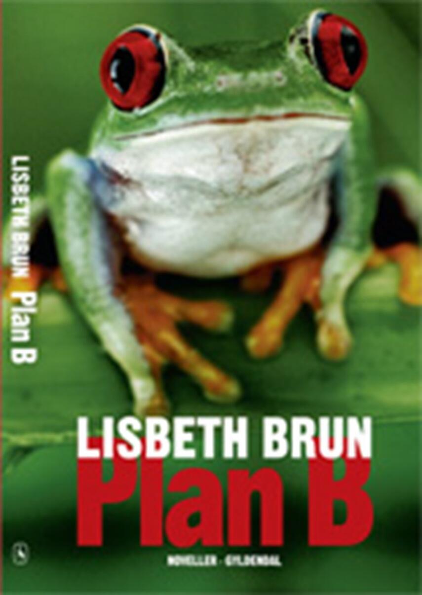 Lisbeth Brun: Plan B