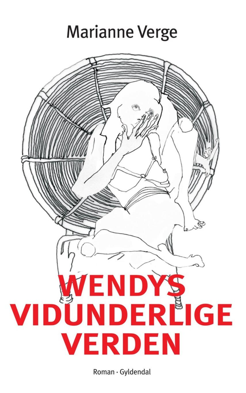 Marianne Verge (f. 1976): Wendys vidunderlige verden