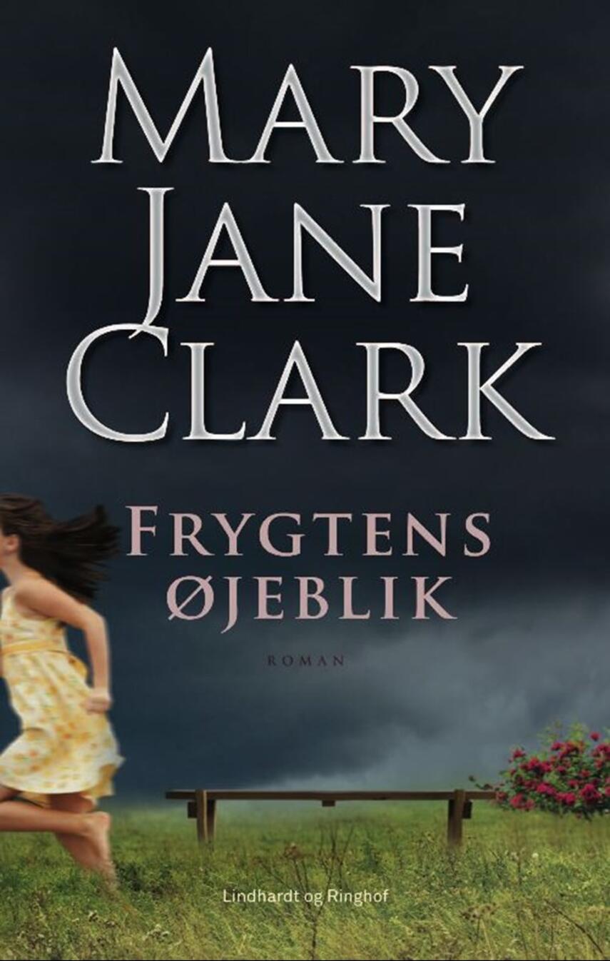 Mary Jane Clark: Frygtens øjeblik