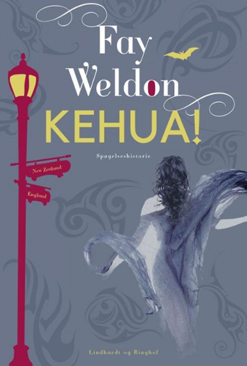 Fay Weldon: Kehua!