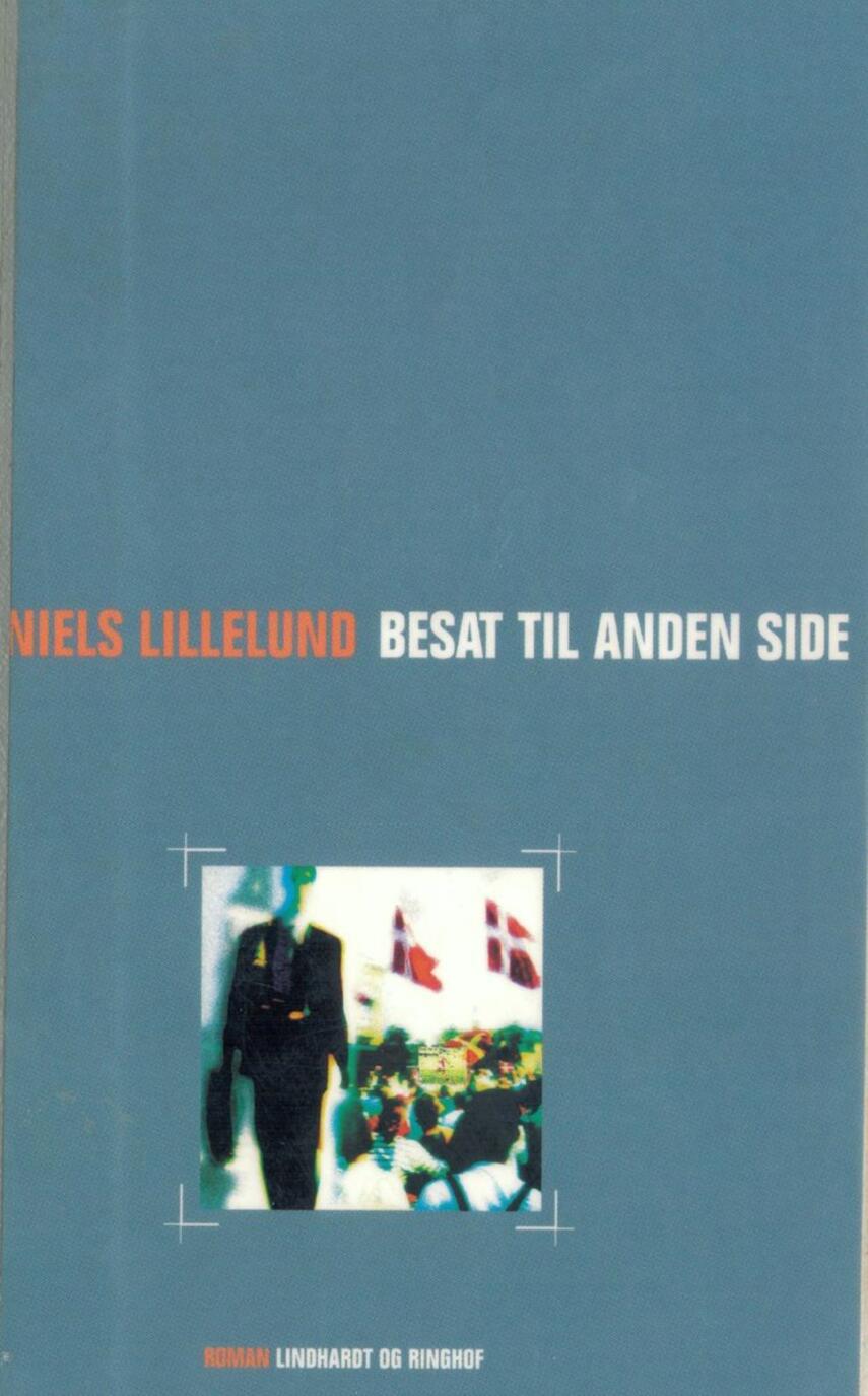 Niels Lillelund (f. 1965): Besat til anden side