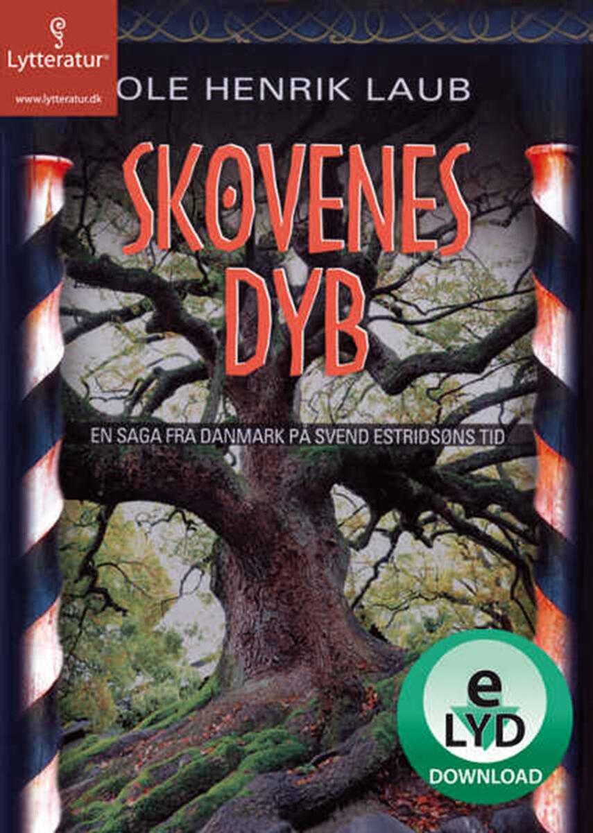 Ole Henrik Laub: Skovenes dyb