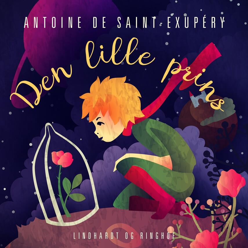 Antoine de Saint-Exupéry: Den lille prins