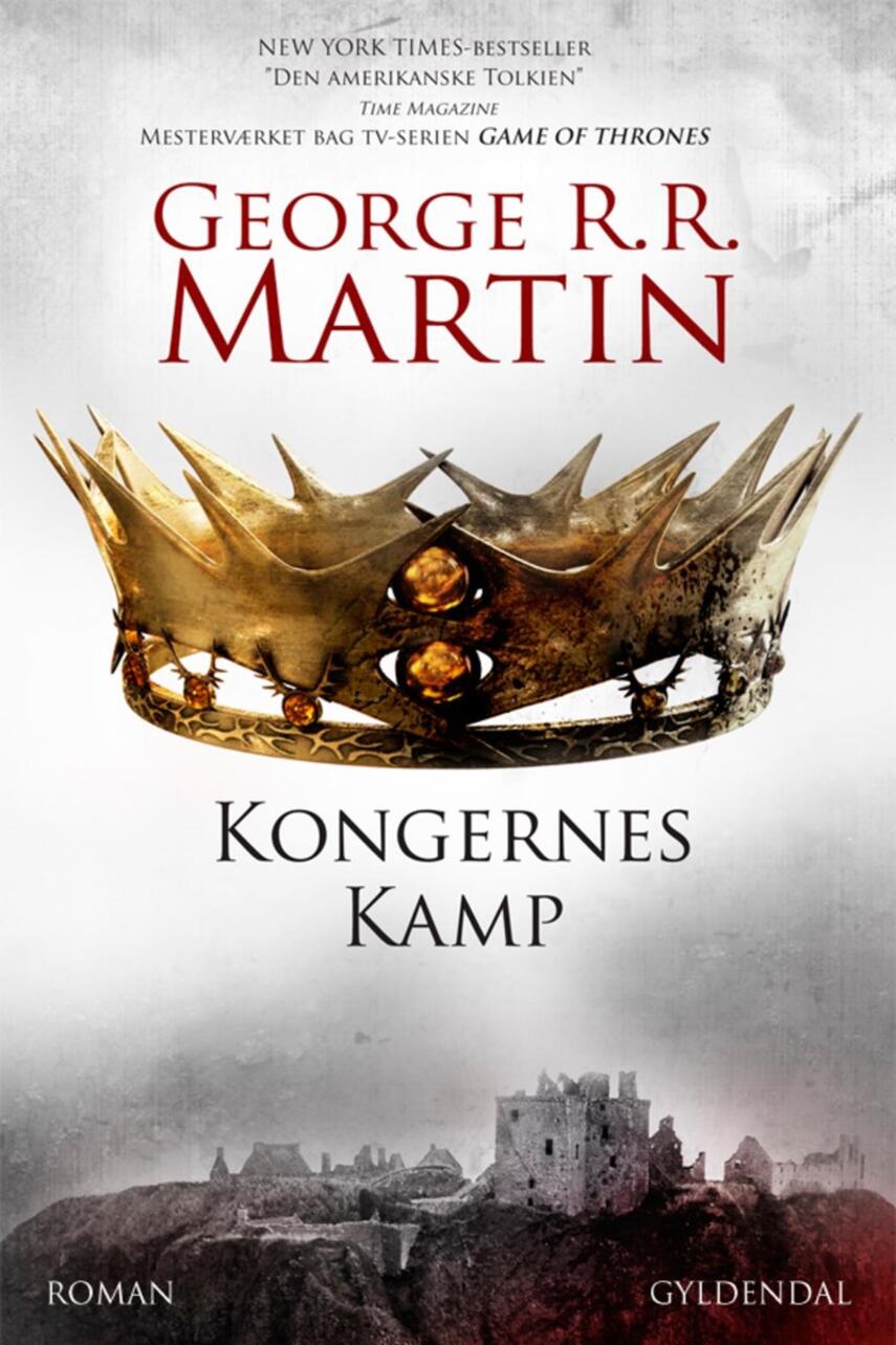George R. R. Martin: Kongernes kamp : roman