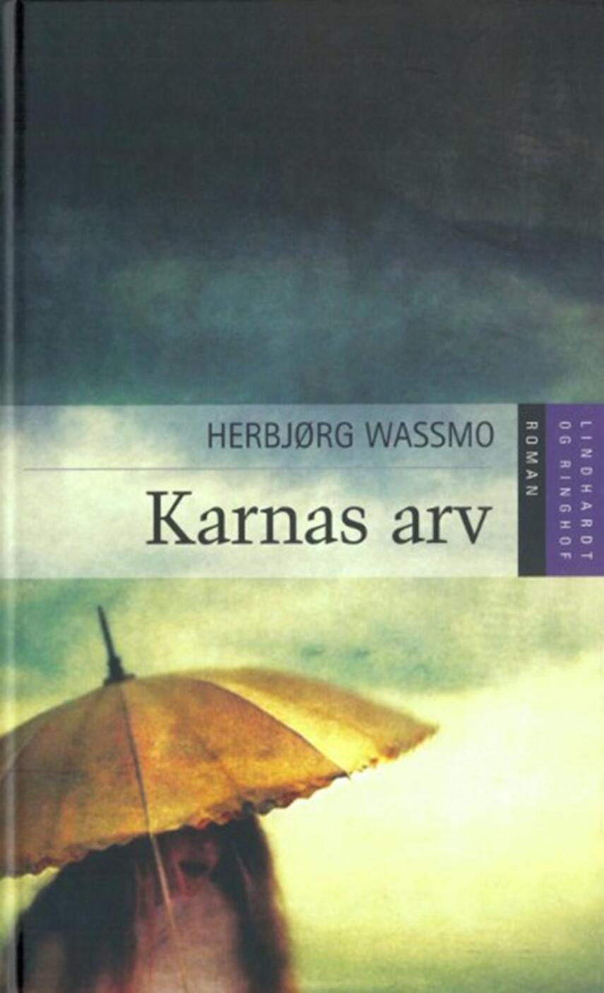 Herbjørg Wassmo: Karnas arv