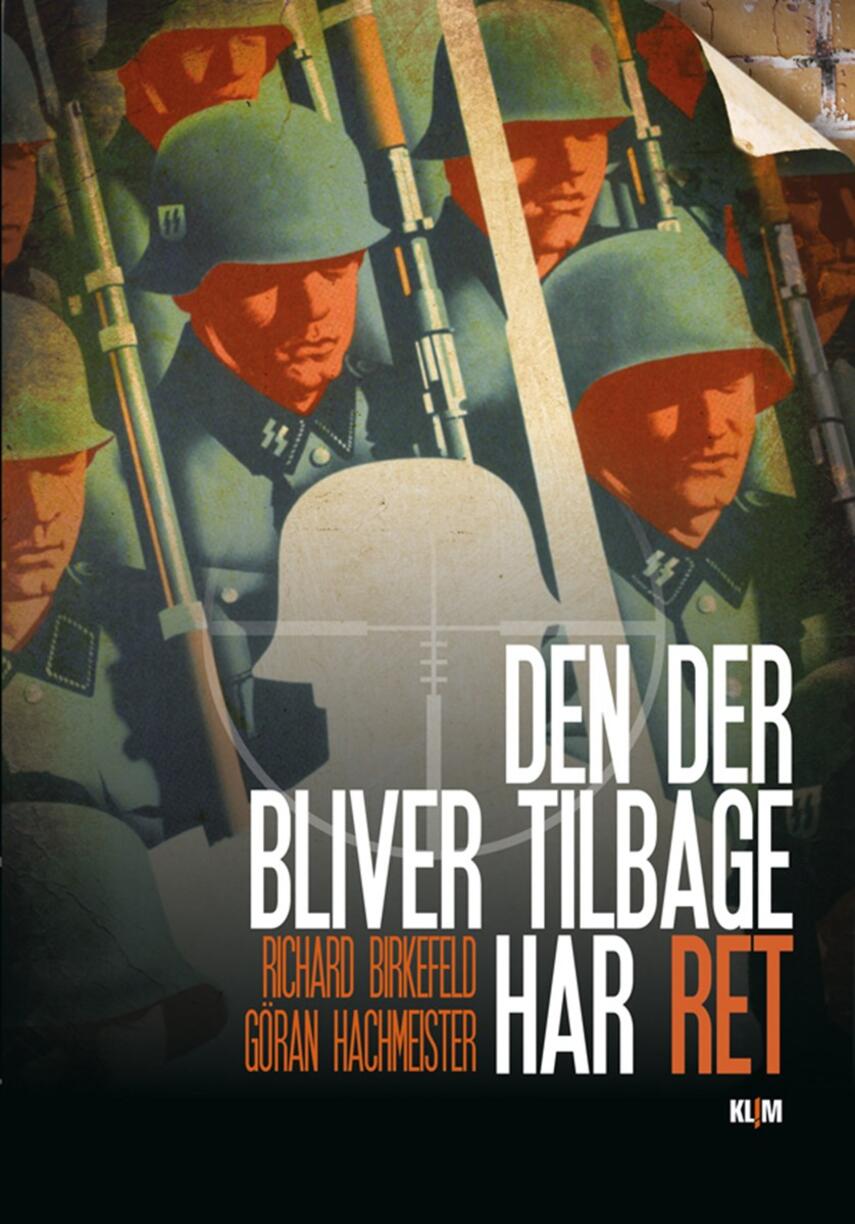 Richard Birkefeld: Den der bliver tilbage har ret