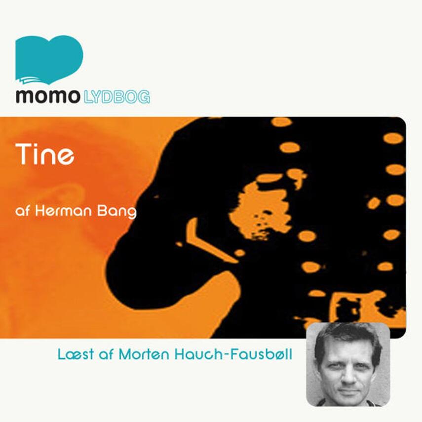 Herman Bang: Tine