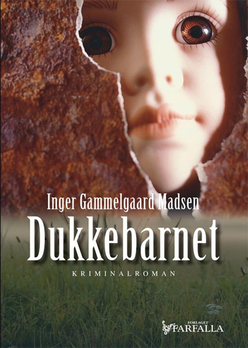 Inger Gammelgaard Madsen: Dukkebarnet : kriminalroman