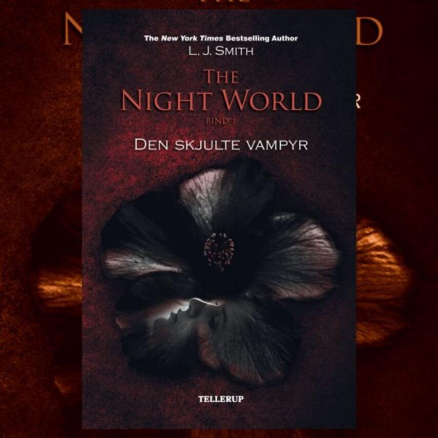L. J. Smith: The night world. 1, Den skjulte vampyr