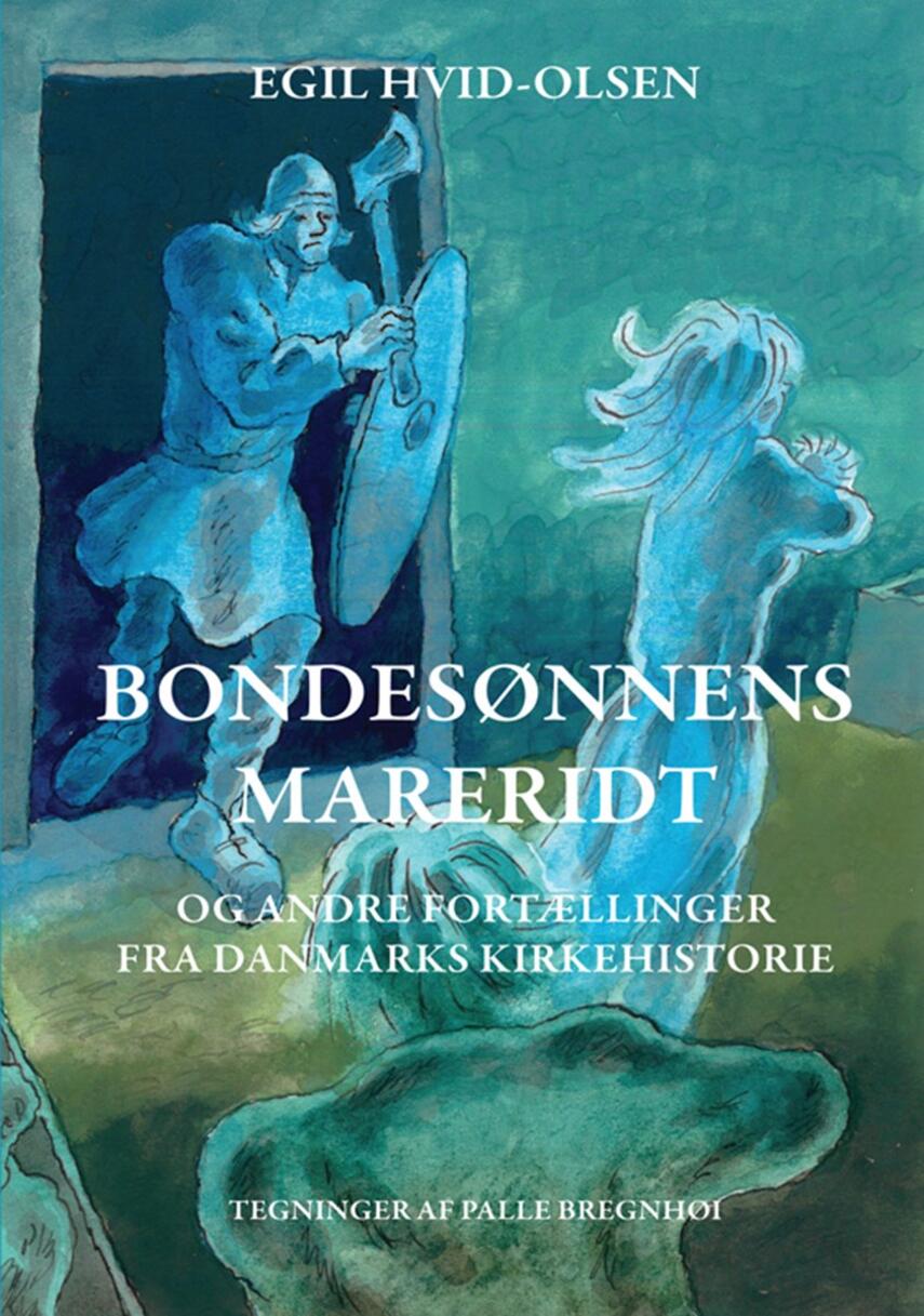 Egil Hvid-Olsen: Bondesønnens mareridt