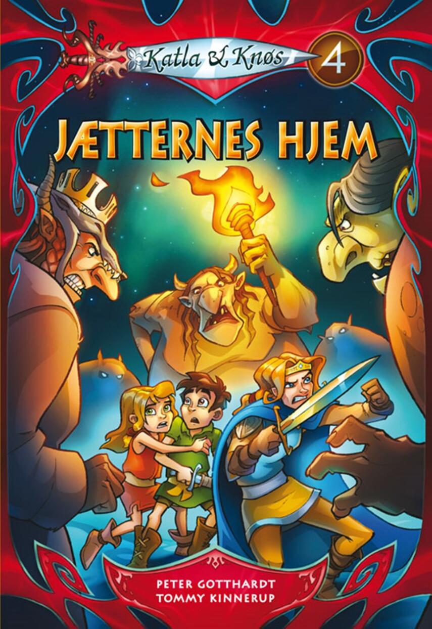 Peter Gotthardt: Katla & Knøs. 4, Jætternes hjem