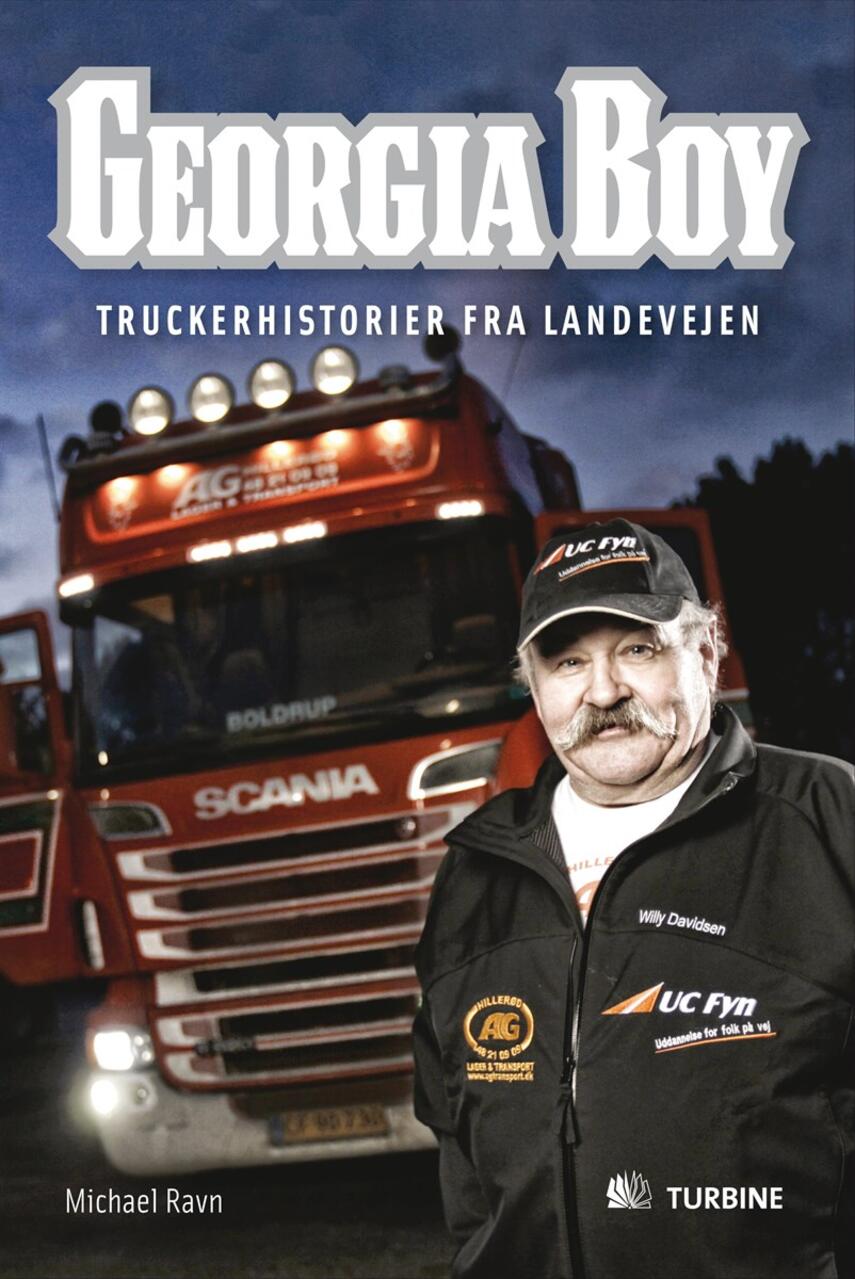 Michael Ravn: Georgia Boy : truckerhistorier fra landevejen
