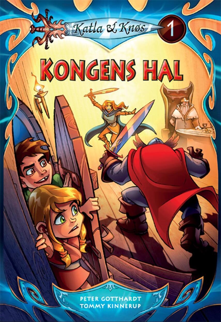 Peter Gotthardt: Katla & Knøs. 1, Kongens hal