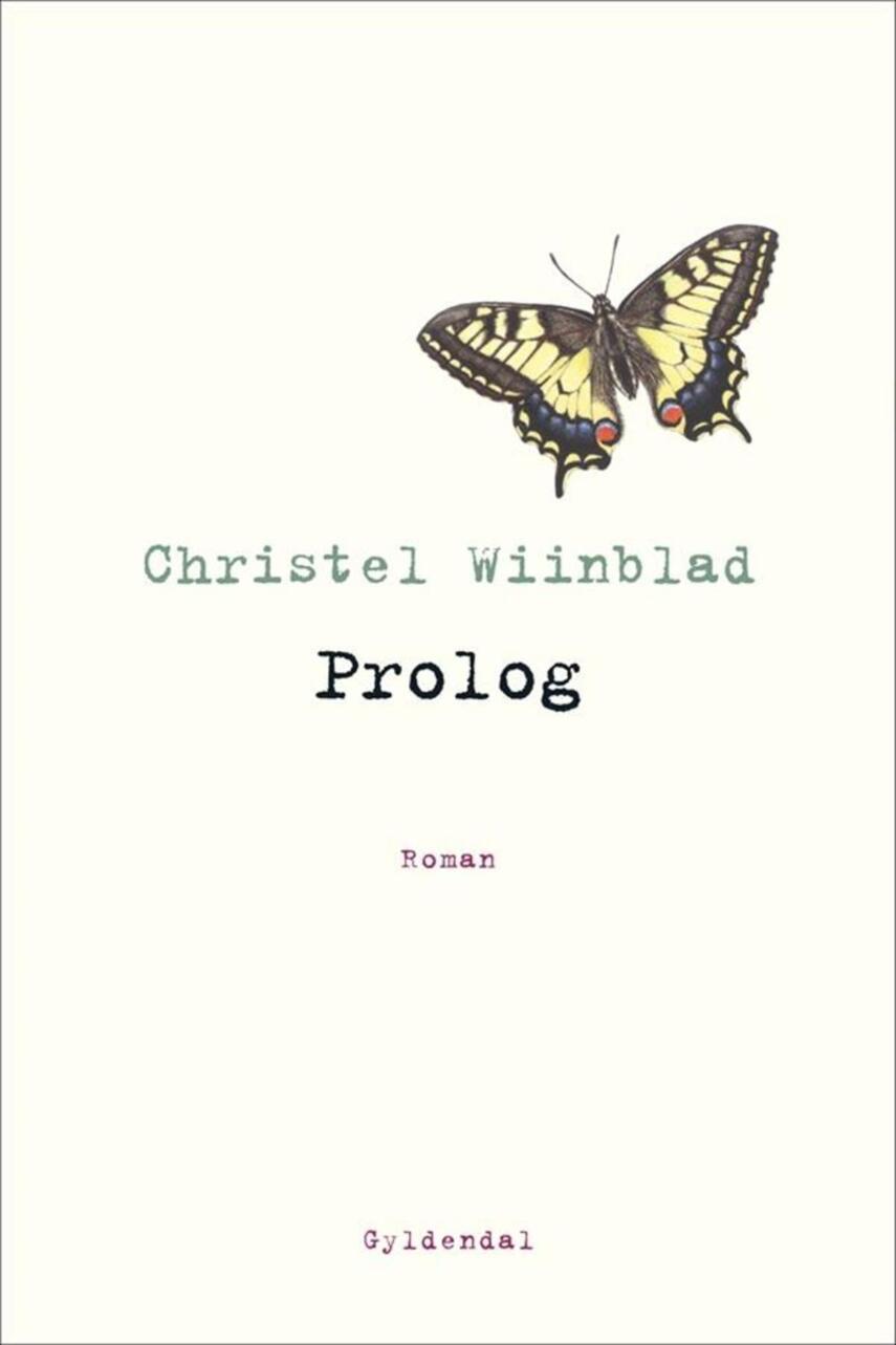 Christel Wiinblad: Prolog : roman