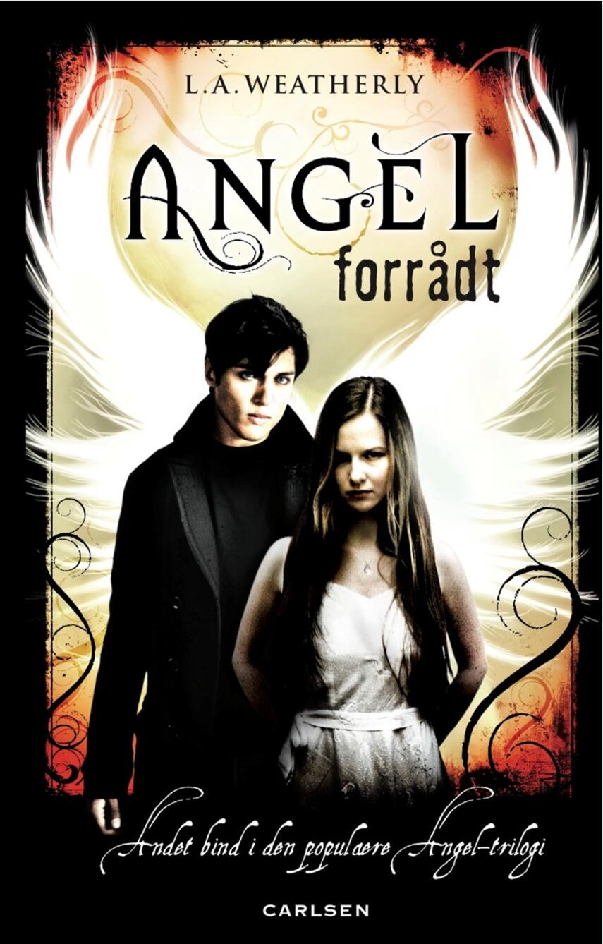 Lee Weatherly: Angel - forrådt