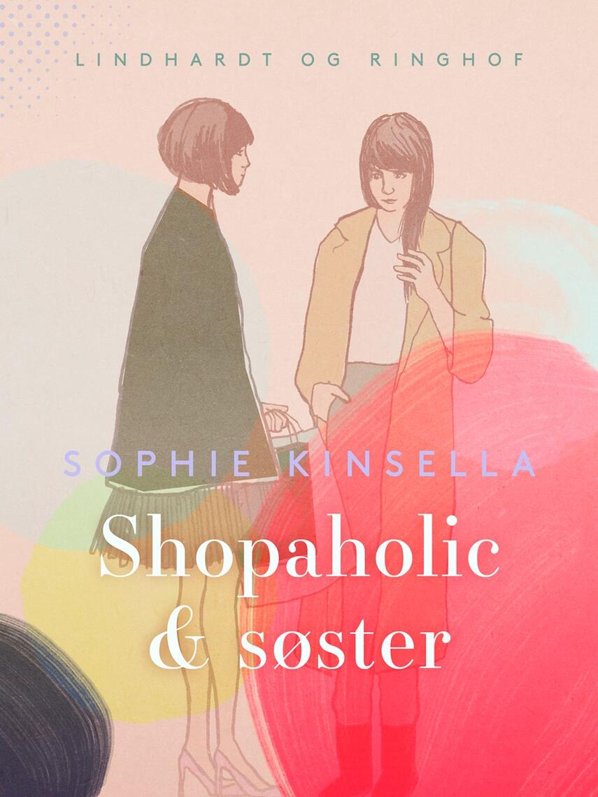 Sophie Kinsella: Shopaholic & søster : roman
