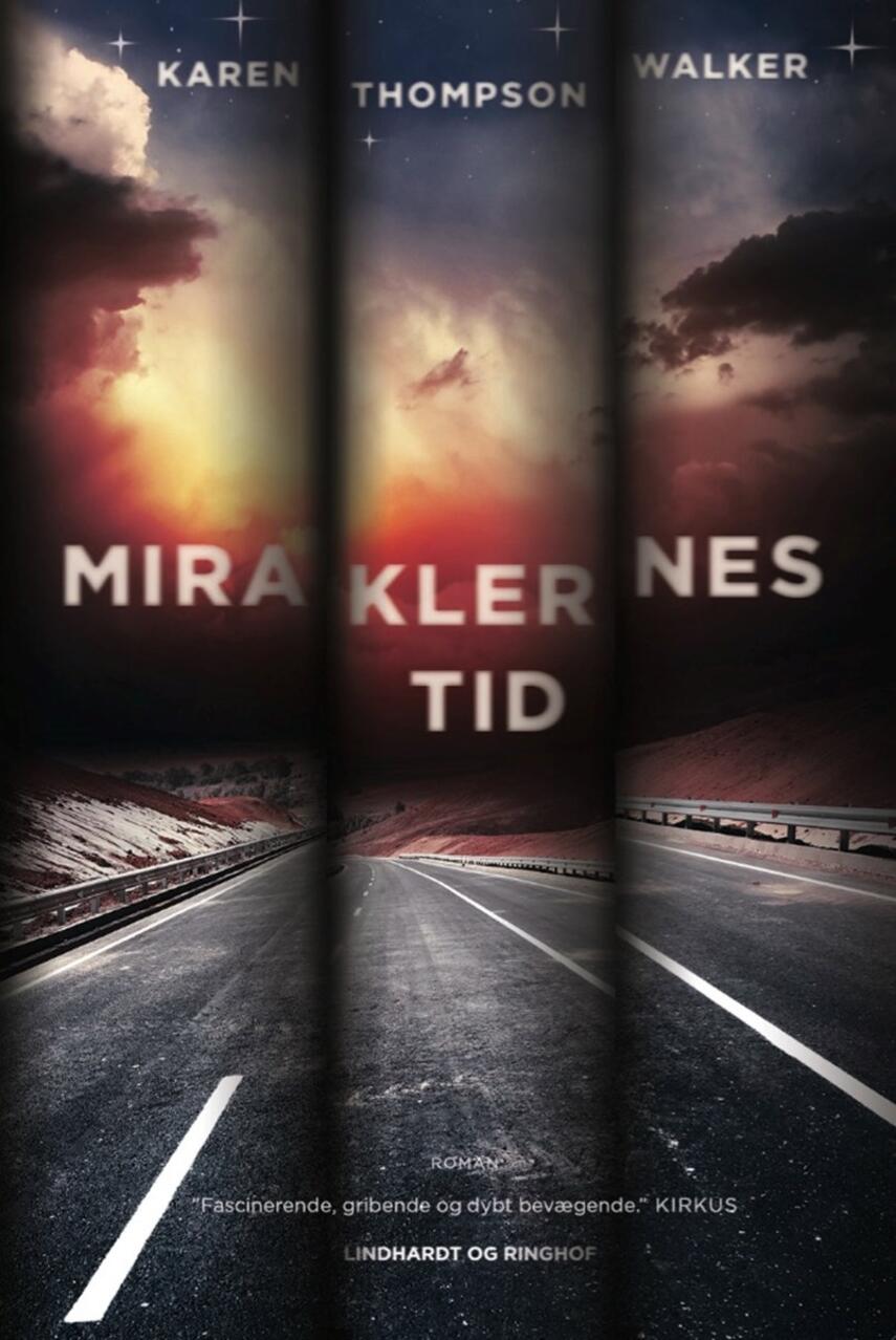 Karen Thompson Walker: Miraklernes tid