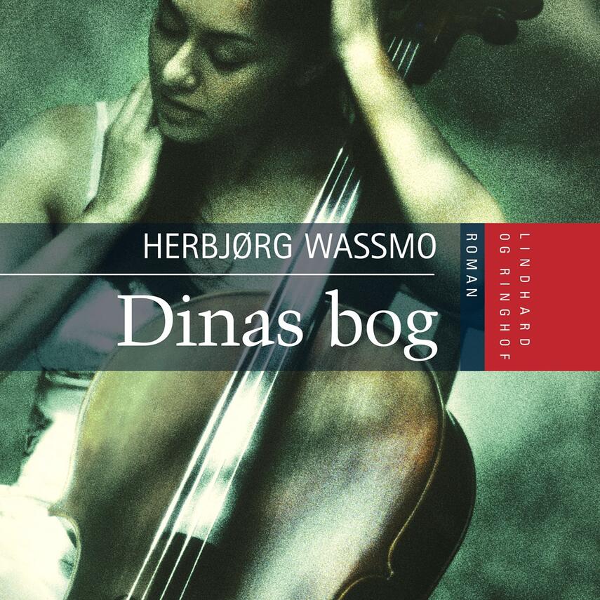 Herbjørg Wassmo: Dinas bog