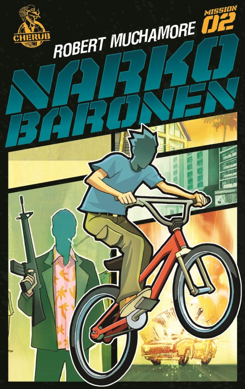 Robert Muchamore: Narkobaronen
