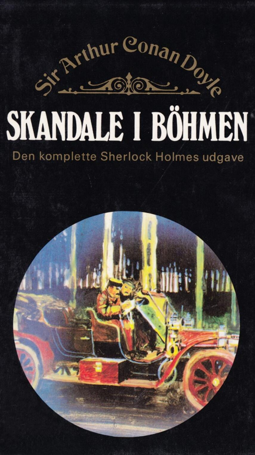 A. Conan Doyle: Skandale i Böhmen