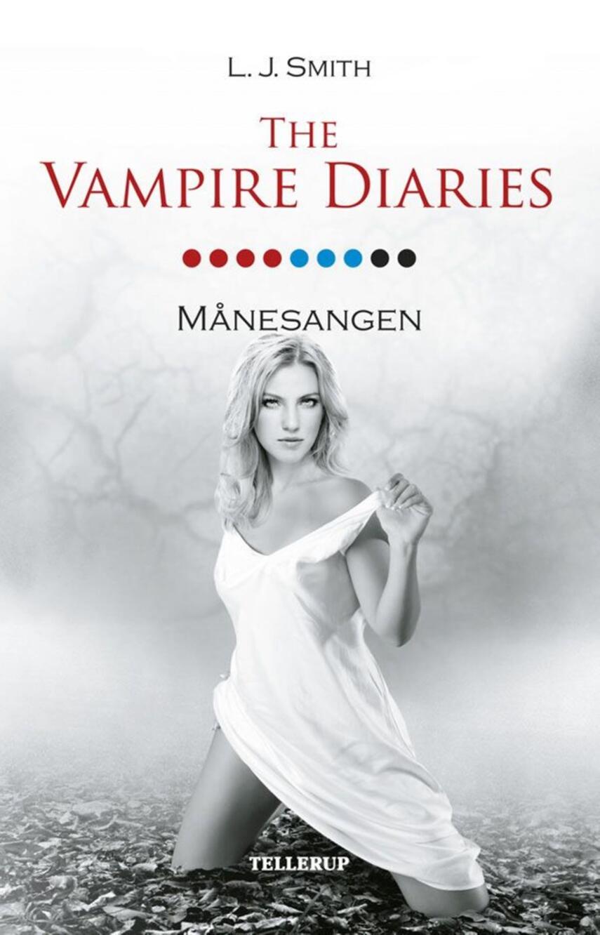L. J. Smith: The vampire diaries. #9, Månesangen