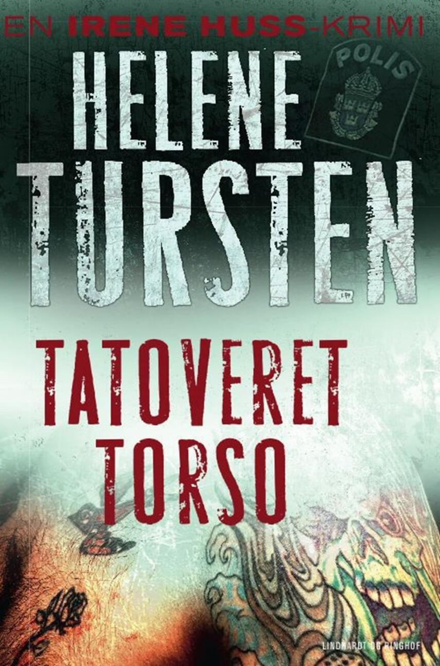 Helene Tursten: Tatoveret torso