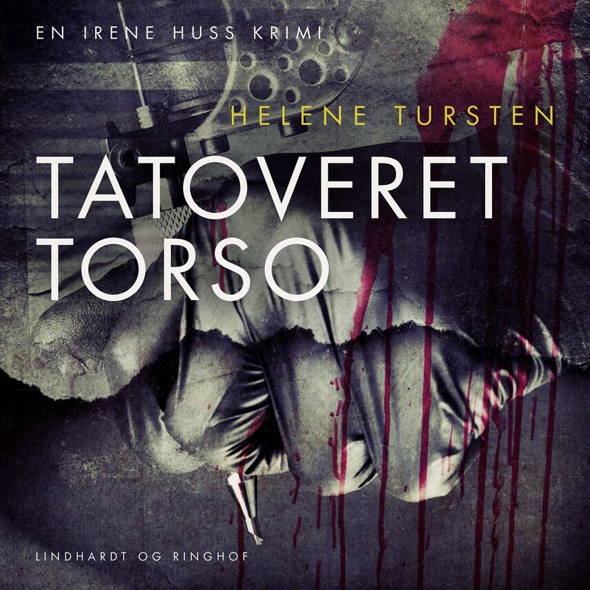 Helene Tursten: Tatoveret torso