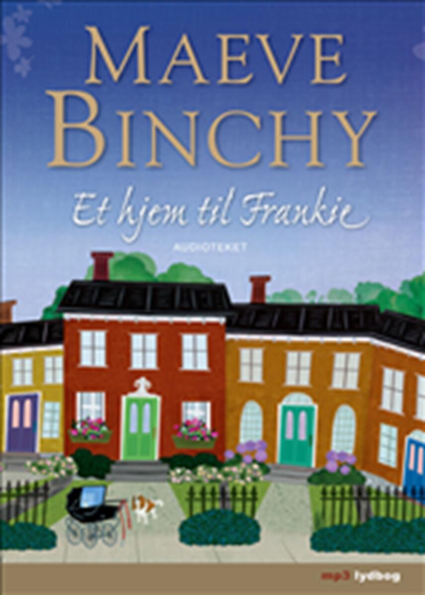Maeve Binchy: Et hjem til Frankie