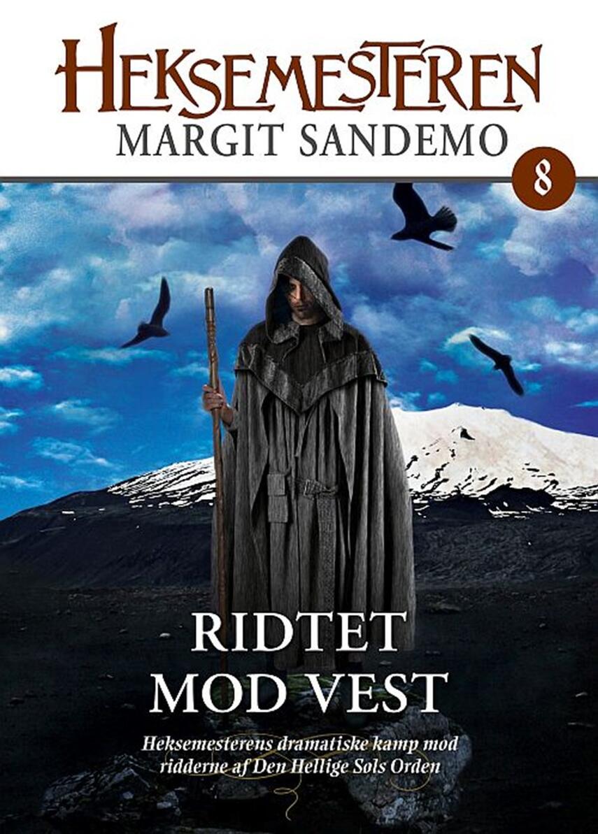 Margit Sandemo: Ridtet mod vest