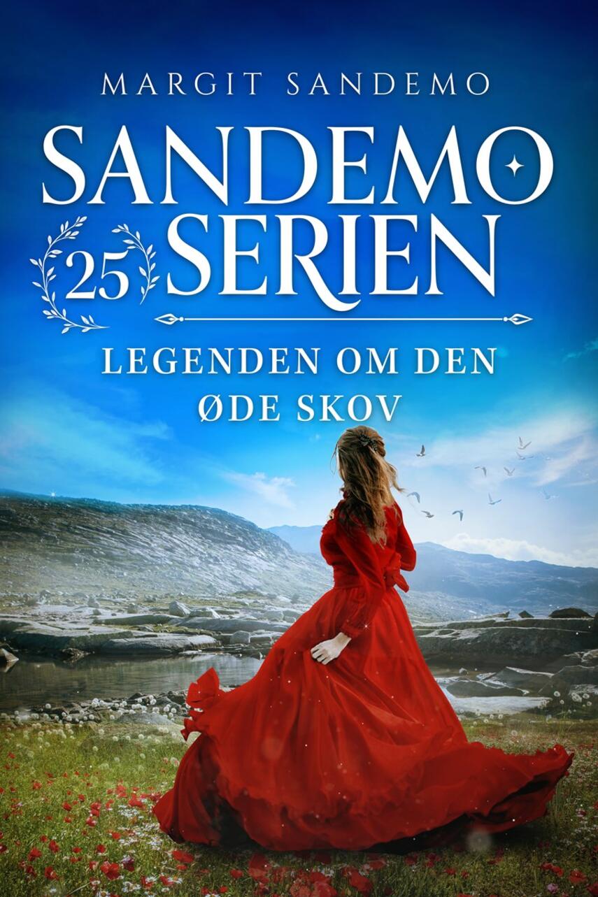 Margit Sandemo: Legenden om den øde skov