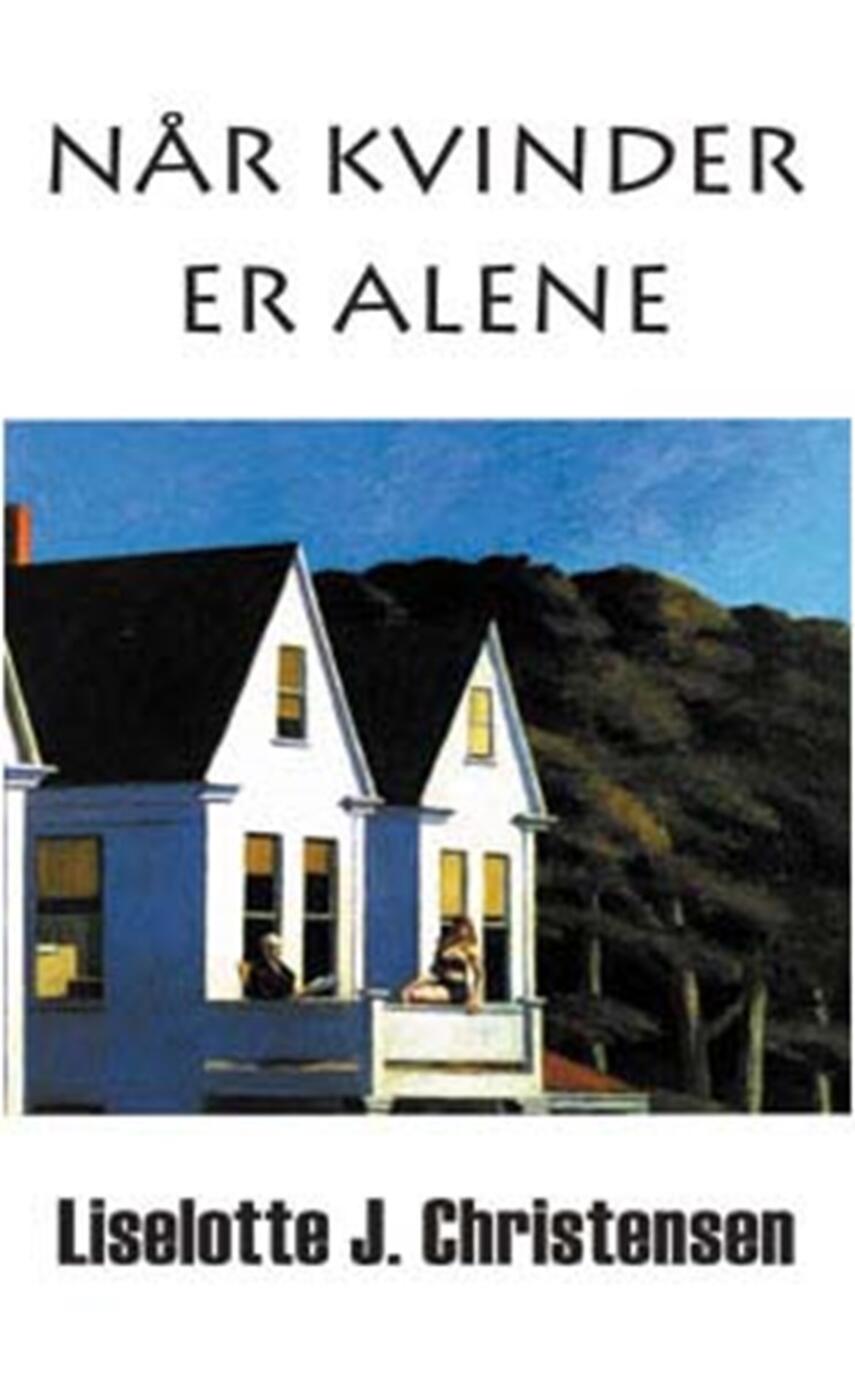 Liselotte J. Christensen: Når kvinder er alene