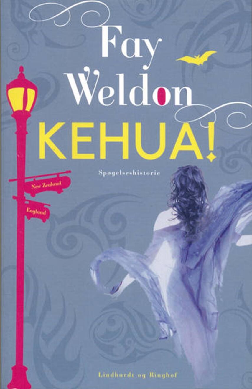 Fay Weldon: Kehua!