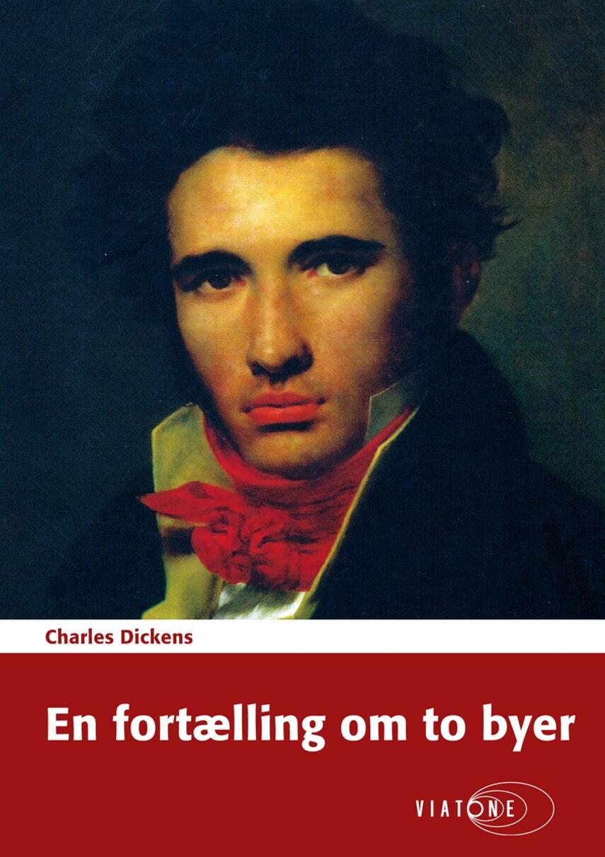 Charles Dickens: En fortælling om to byer (Ved Eva Hemmer Hansen)