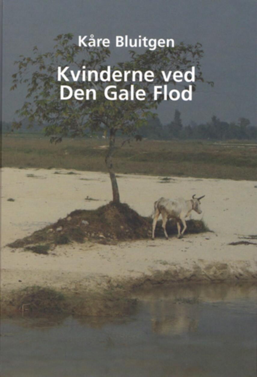 Kåre Bluitgen: Kvinderne ved Den Gale Flod