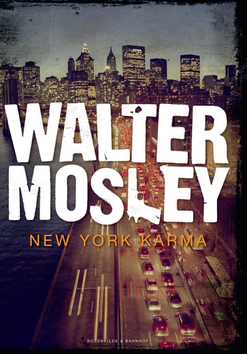 Walter Mosley: New York karma : kriminalroman