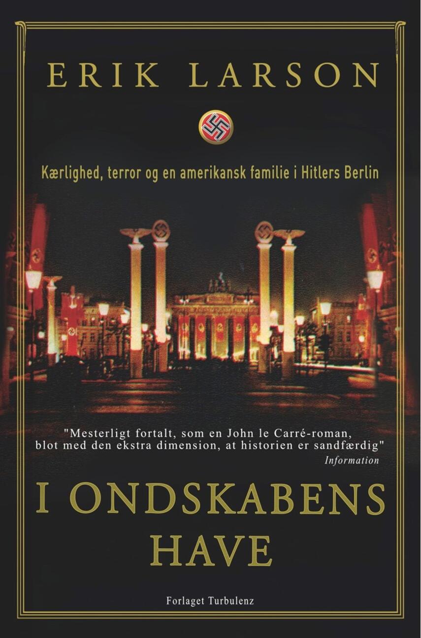 Erik Larson: I ondskabens have