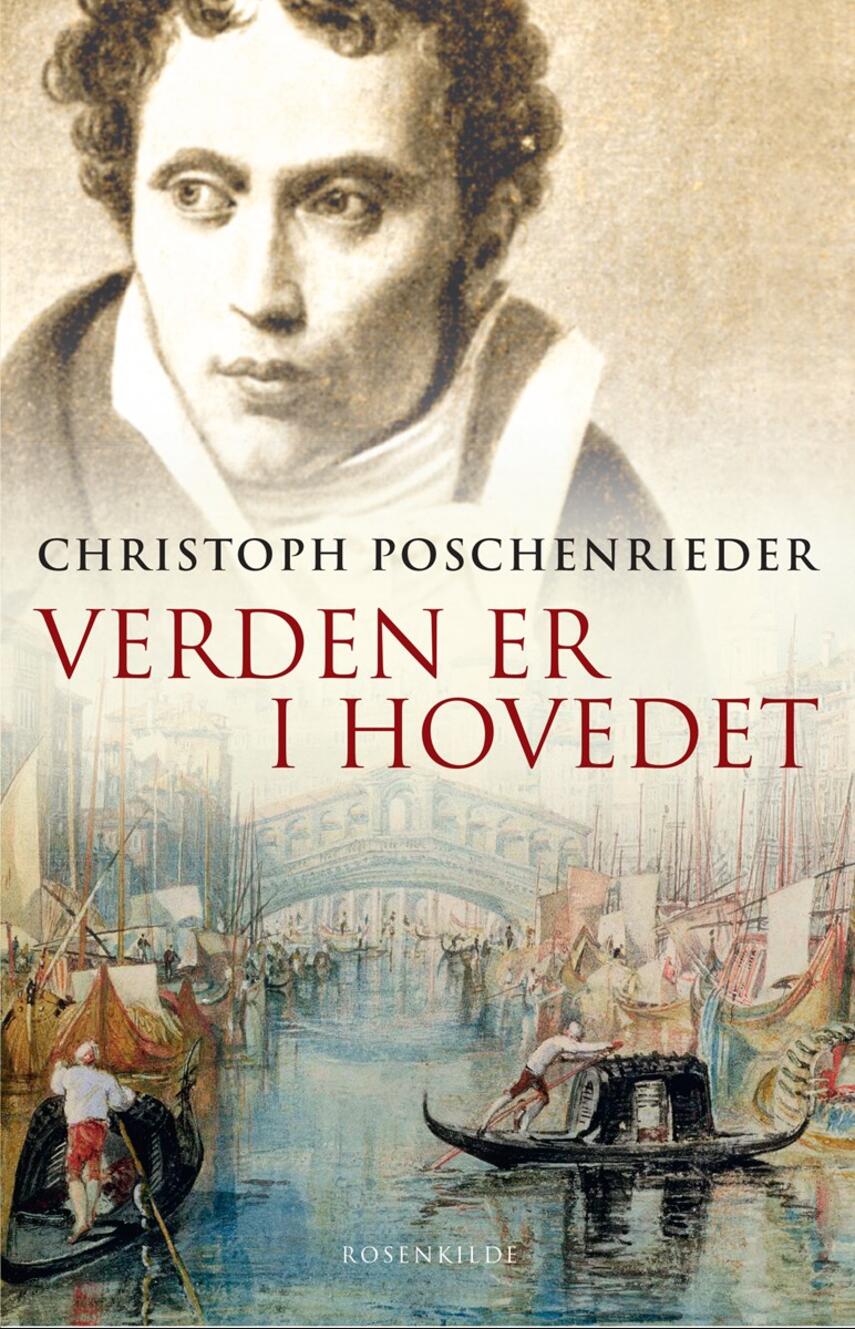 Christoph Poschenrieder: Verden er i hovedet : roman