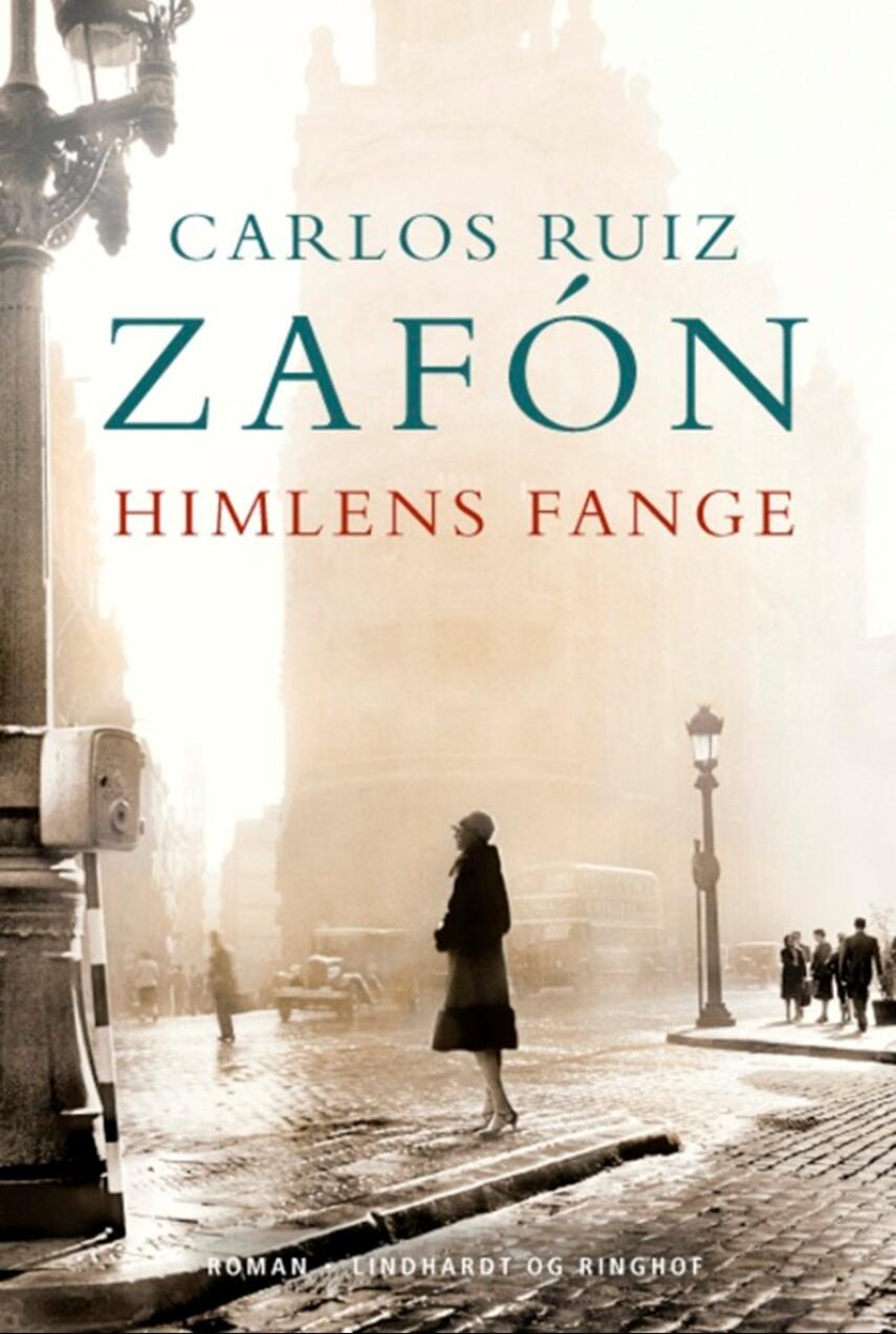 Carlos Ruiz Zafón: Himlens fange