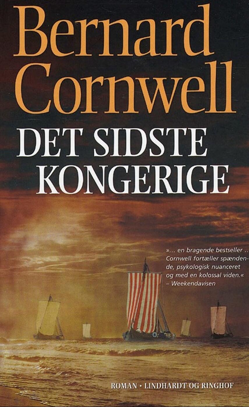 Bernard Cornwell: Det sidste kongerige