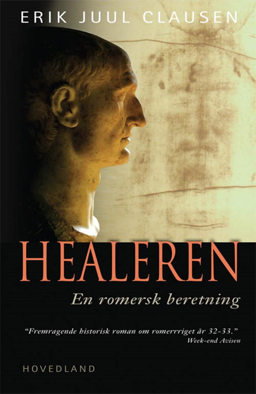 Erik Juul Clausen: Healeren : en romersk beretning