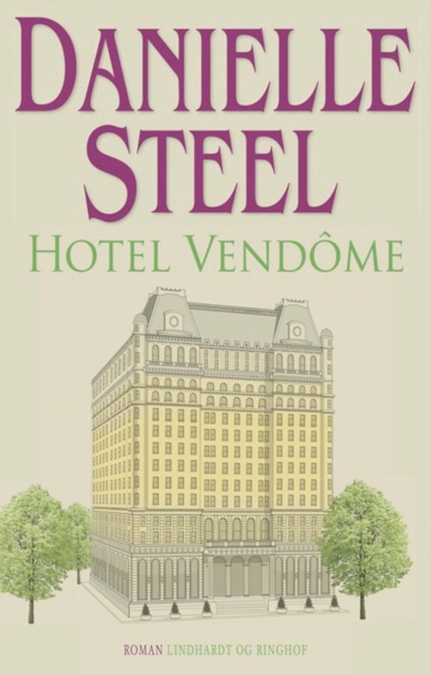 Danielle Steel: Hotel Vendôme