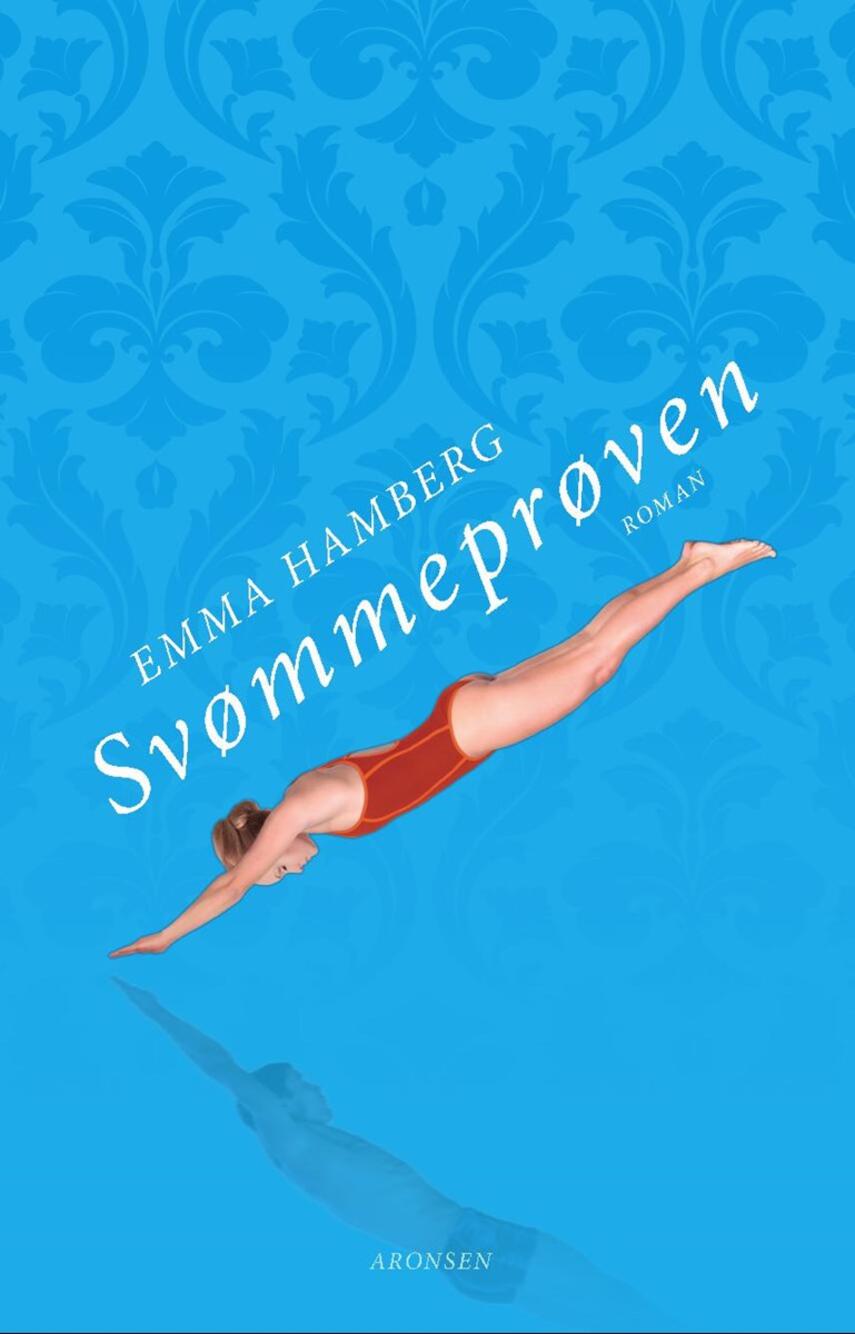 Emma Hamberg: Svømmeprøven : roman